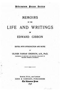 Memoirs of the life and writings of Edward Gibbon