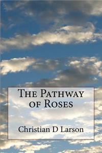 The Pathway of Roses