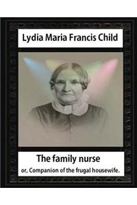 Family Nurse. 1837, by Lydia Maria Child