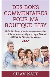 Des Bons Commentaires Pour Ma Boutique Etsy