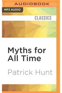 Myths for All Time