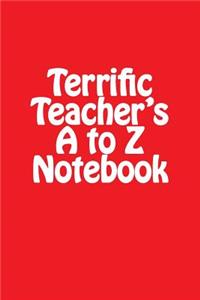 Terrific Teacher's A to Z Notebook