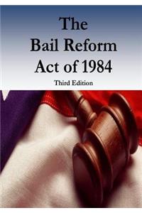 The Bail Reform Act of 1984