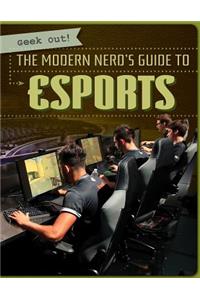 The Modern Nerd's Guide to Esports