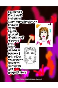 lippenstift kleurboek bedenken schoonheidsmiddelen praktijk ogen lippen gezicht wenkbrauw wimpers pret voor vrouw & mannen gebruiken ontspannen genieten versieren gift gemaakt door Grace Divine
