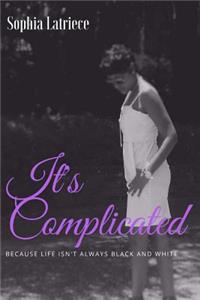 It's Complicated