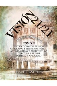 Vision 21 / 21 (2013-2016) Tomo II