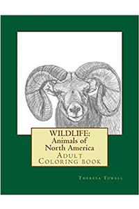 Wildlife Animals of North America Adult Coloring Book