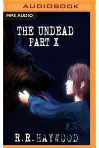 Undead: Part 10