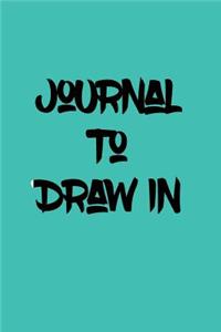 Journal To Draw In