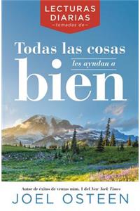 Lecturas Diarias Tomadas de Todas Las Cosas Les Ayudan a Bien
