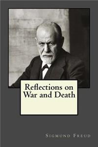 Reflections on War and Death