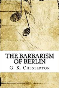 The Barbarism of Berlin