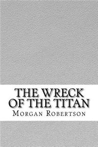 The Wreck of the Titan