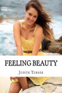 Feeling Beauty