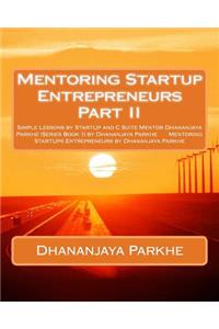 Mentoring Startup Entrepreneurs Part II