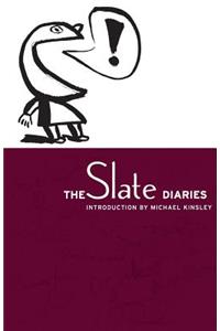 The Slate Diaries