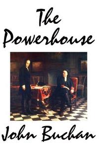 The Powerhouse by John Buchan, Fiction