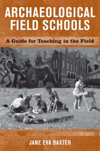 Archaeological Field Schools