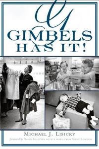 Gimbels Has It!