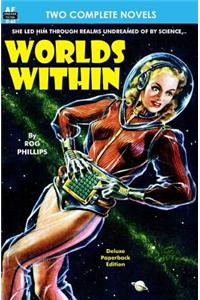 Worlds Within & The Slave