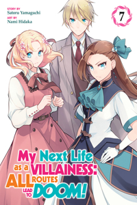 My Next Life as a Villainess: All Routes Lead to Doom! (Manga) Vol. 7