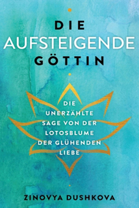 Die aufsteigende Göttin