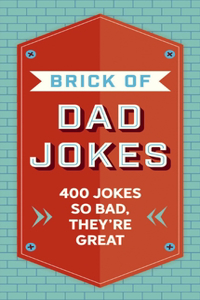 Brick of Dad Jokes