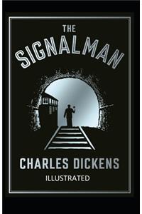 The Signal-Man Illustrated