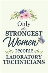 Only The Strongest Women Become Laboratory Technicians