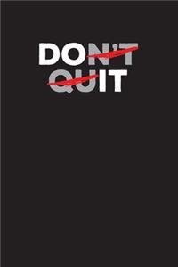 Don't Quit