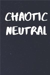 Chaotic Neutral