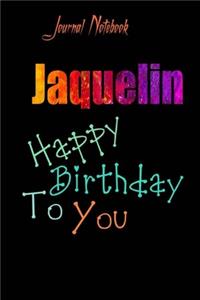 Jaquelin: Happy Birthday To you Sheet 9x6 Inches 120 Pages with bleed - A Great Happybirthday Gift