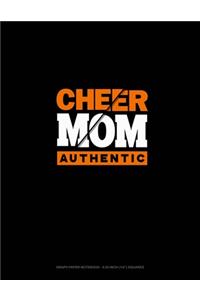 Cheer Mom Authentic