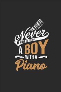Never Underestimate A Boy With A Piano