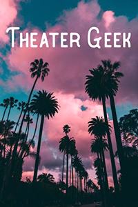 Theater Geek