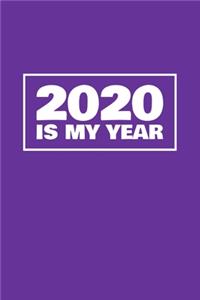 2020 Is My Year