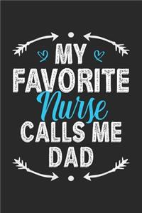 My Favorite Nurse Calls Me Dad