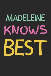Madeleine Knows Best