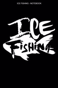 Ice Fishing Notebook