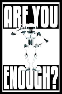 Are You Enough?