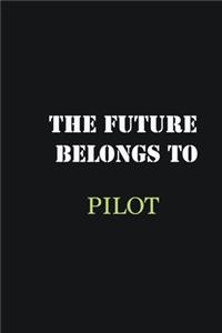 The Future belongs to pilot