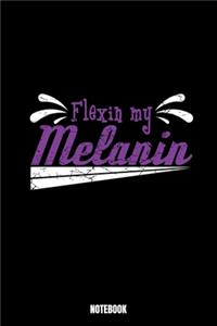 Flexin' My Melanin Notebook