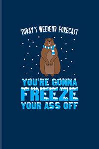 Today's Weekend Forecast
