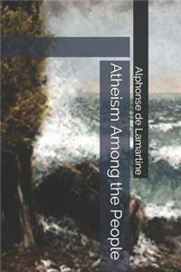 Atheism Among the People