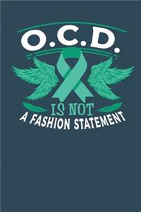 OCD Is Not A Fashion Statement