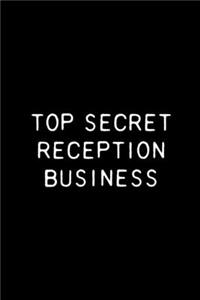 Top Secret Reception Business