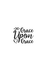 Grace Upon Grace