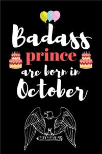 Badass prince are born in October