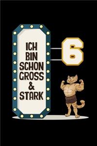 Ich Bin Schon Groß Und Stark 6